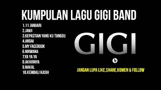 Download lagu Kumpulan Lagu Gigi Band Tanpa Iklan mp3