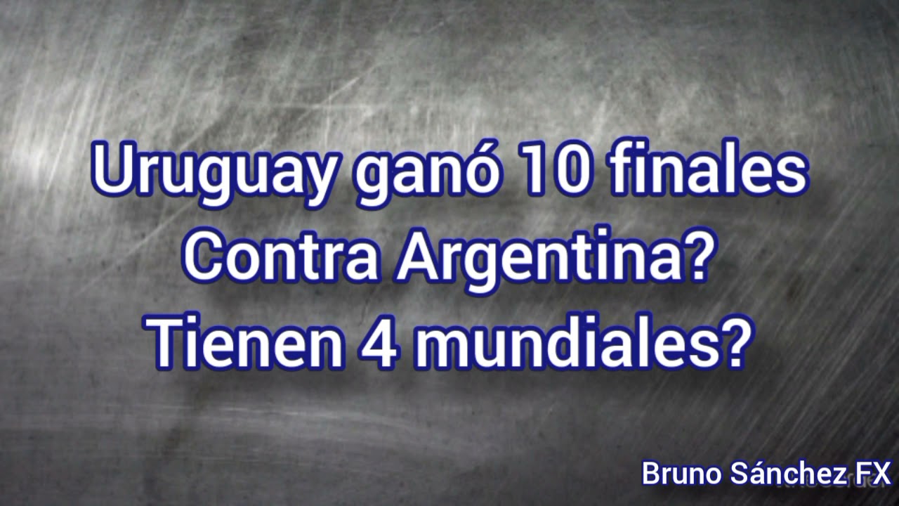 Es verdad que Uruguay le ganó 10 finales de Copa América a Argentina y tienen 4 Copas Del Mundo?