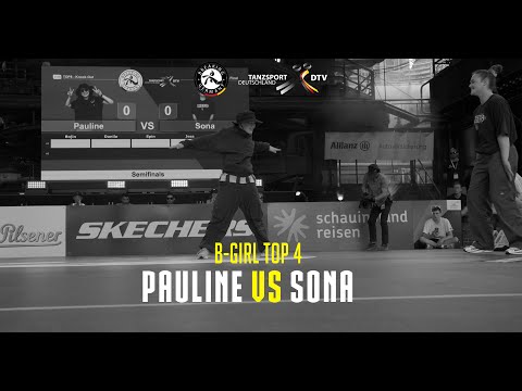 Die Finals 2023: Pauline vs Sona | B-GIRL TOP 4 | GERMAN BREAKING CHAMPIONSHIP