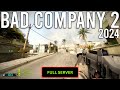 Battlefield Bad Company 2 Multiplayer in 2024