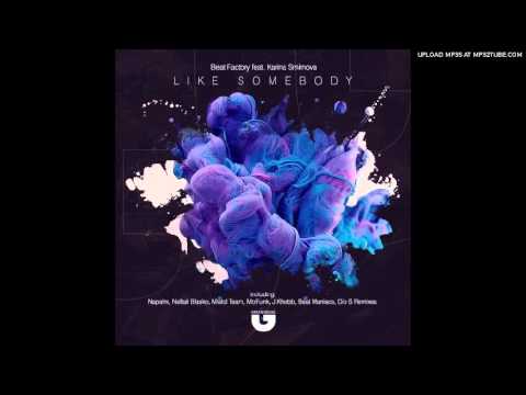 Beat Factory feat. Karina Smirnova - Like Somebody (J. Khobb R