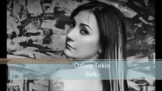 Musik-Video-Miniaturansicht zu Belki Songtext von Özlem Tekin