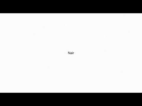 Nair PRONUNCIATION