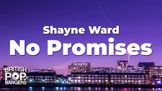 Shayne Ward - No Promises (Lyrics)