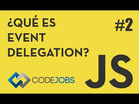 JavaScript es fácil ¿Qué es el Event Delegation 2