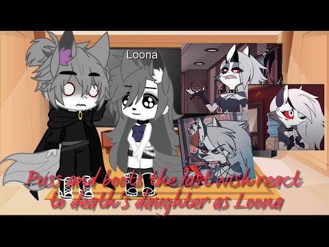 Puss and Boots last wish react to Deaths daughter as Loona