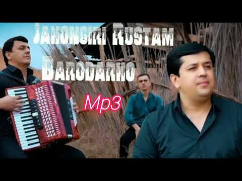 Jahongiri Rustam. "Barodarho". Mp3 . Чахонгири Рустам. "Бародархо" . 2024