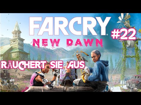 Far Cry New Dawn - #22: Räuchert sie aus - Playstation 4 Gameplay