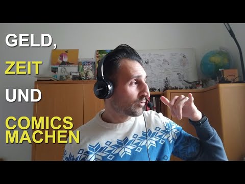 COMIC KÜNSTLER / ZEICHNER RAT: Zeit, Geld & Comics Machen - Wie erschaffe ich eine Comickarriere???