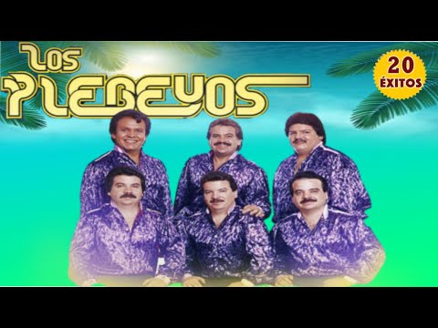 LOS PLEBEYOS 20 Grandes Exitos 💃 Cumbias Bara Bailar Mix 2025