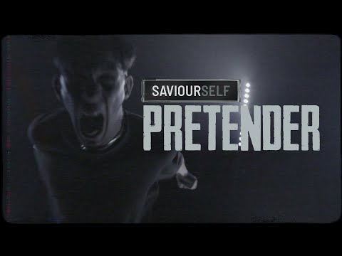 SAVIOURSELF - Pretender