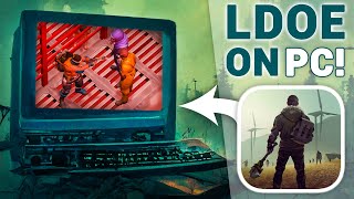 Why & How I Play LDOE on PC!