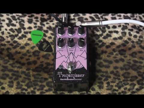 Earthquaker Devices TRANSMISSER : atmospheric pedal of 5th dimensional love