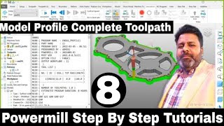 Powermill 2023 CNC Programming Tutorial For Cnc Operator | Powermill Model Profile toolpath Day-8