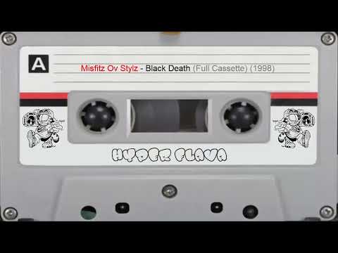 Misfitz Ov Stylz - Black Death (Full Album, Cassette) (1998)