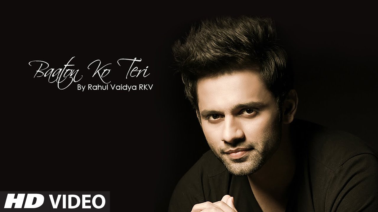Baato Ko Teri (Unplugged) Lyrics | Baaton Ko Teri | Rahul Vaidya | Himesh Reshammiya