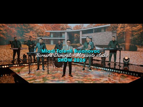 Bernard Demirali & Mladi Talenti Bujanovac ( MO ZIVOTO SLATKO ) SHOW 2026 - CukiRecords Production