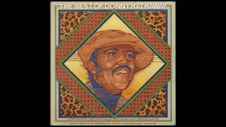 Donny Hathaway / Valdez In The Country (1973)