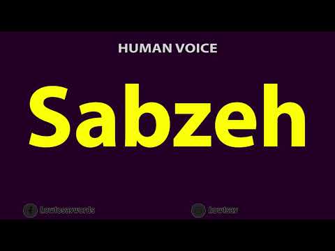How To Pronounce Sabzeh
