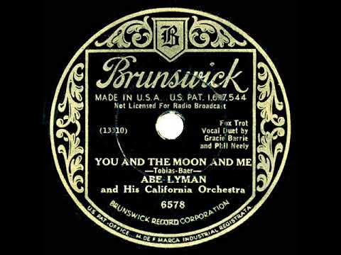 1933 Abe Lyman - You And The Moon And Me (Gracie Barrie & Phil Neely, vocal)