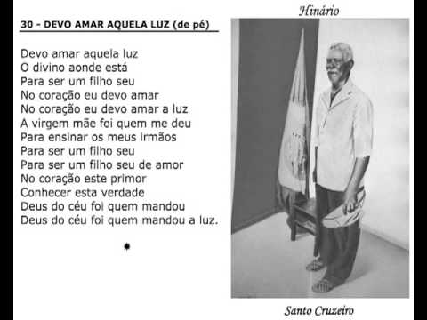 DEVO AMAR AQUELA LUZ - SANTO CRUZEIRO - MESTRE RAIMUNDO IRINEU SERRA