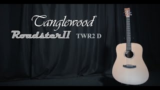 Video thumbnail for Tanglewood Guitars Roadster TWR2 D  - Official Demo by Tanglewood Guitars