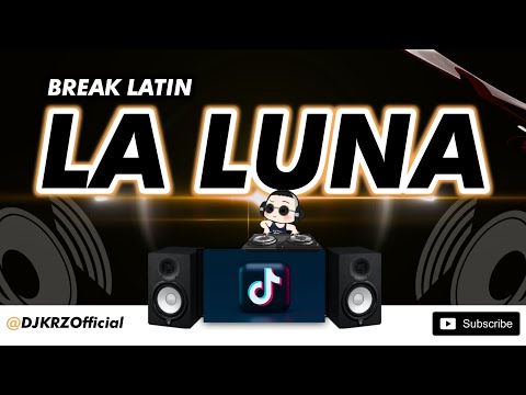 KRZ - La Luna ( Breaklatin Remix ) Extended Version