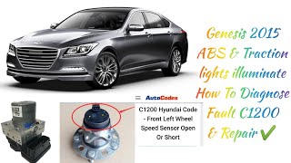 Hyundai Genesis C1200 ABS & Traction lights illuminate❓Front Left Wheel Speed Sensor Open Or Short✅