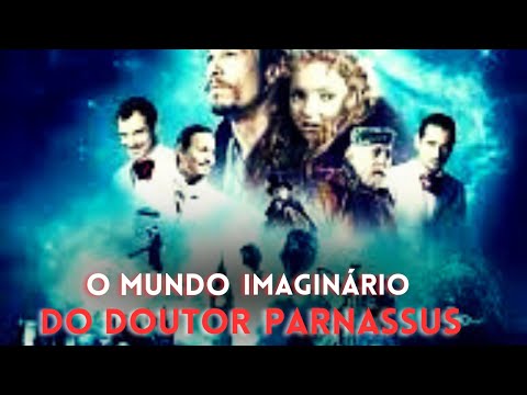 CONHEÇA O MUNDO IMAGINÁRIO DO DOUTOR PARNASSUS