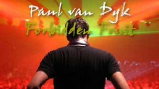 Paul van Dyk - Forbidden Fruit (East of Eden Radio Mix)