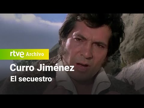 Curro Jiménez: Chapter 6 - The Kidnapping | RTVE Archive