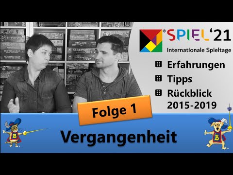 Spiel 2021 [ Brettspielmesse in Essen ] Folge 1 - Rückblick 2015-2019 - Brettspielgarde
