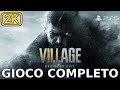 Resident Evil 8 Village Gioco Completo ITA Walkthrough Gameplay PS5 2K No Commentary