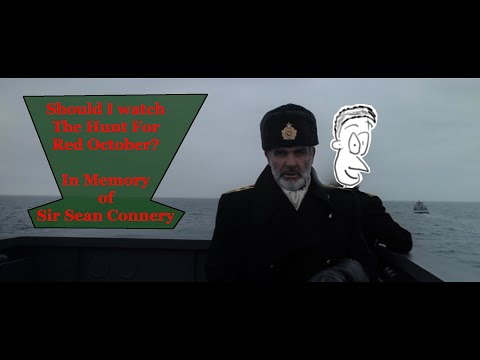 Should I watch The Hunt For Red October (In Memory of Sean Connery)