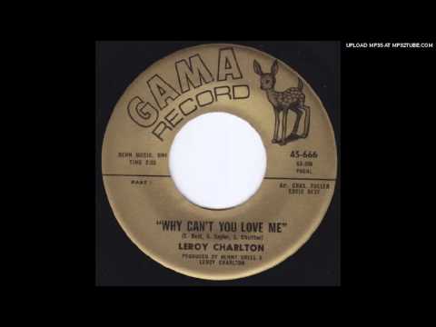 LEROY CHARLTON Why Can't You Love Me FUNK northern soul