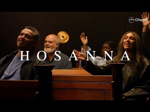 Hosanna - Hillsong Chapel