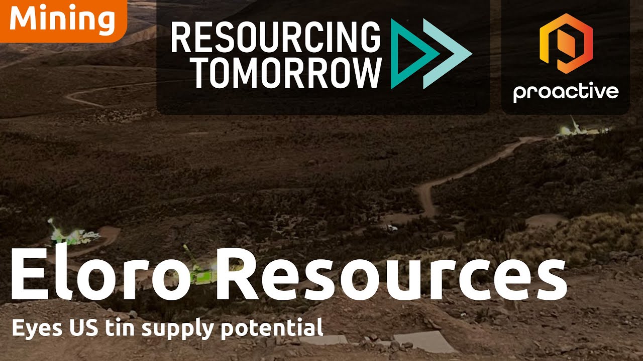 Eloro Resources eyes US tin supply potential from Bolivia project - Resourcing Tomorrow 2025