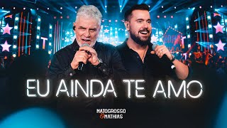 Download lagu Matogrosso and Mathias - I Still Love You (Rural Zone DVD) mp3