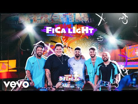 Dilsinho, Grupo Menos É Mais - Fica Light (Ao Vivo)