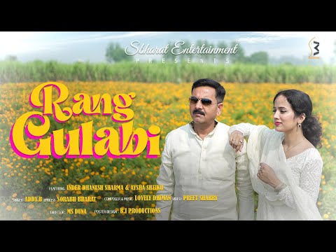 Rang Gulabi | Sorabh Bharat | Inder Dhanush Sharma | Aysha Sheikh | Addy.b | Lovely Dhiman