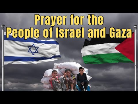 Urgent Prayer for Israel and Gaza
