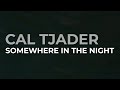 Cal Tjader - Somewhere In The Night (Official Audio)