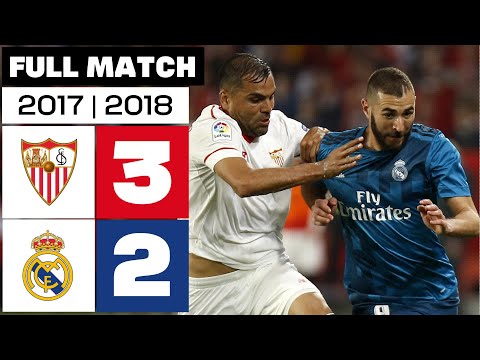 Sevilla FC 3 - 2 Real Madrid 2017/18 | FULL MATCH