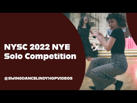 NYSC 2022 Solo Nitty Gritty Competition - Swing Dancing, Lindy Hop & Solo Jazz