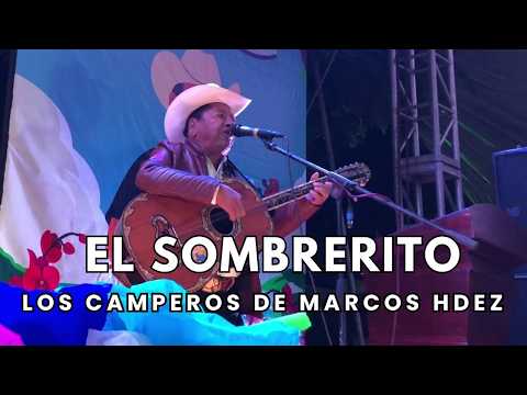 Los Camperos de Marcos Hernádez - El Sombrerito