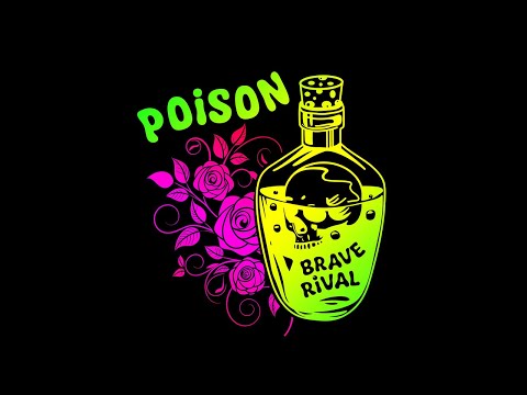 Brave Rival - Poison (Official Music Video)