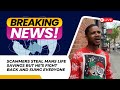 They Stole His Life Savings But He S Not Backing Down