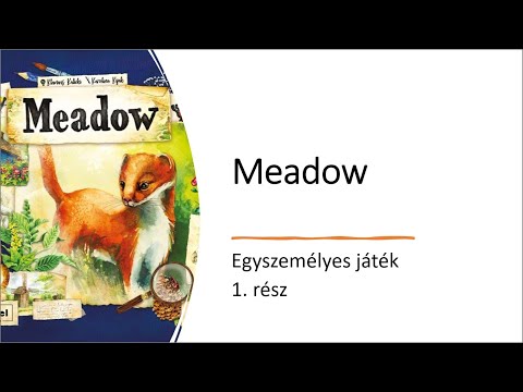 Meadow - egyszemélyes játék - 1. rész - Robert SoloPlay