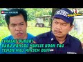 FIRASAT BURUK BARU NONGOL MUKLIS UDAH TAU TEMON MAU MINJEM DUIT ABDEL DAN TEMON