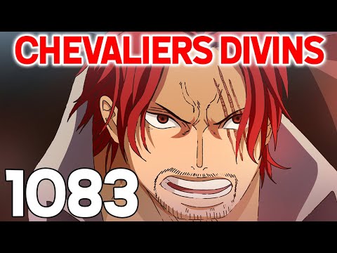 ONE PIECE 1083 - LES CHEVALIERS DIVINS ! SHANKS ! RÊVERIE | REVIEW MANGA